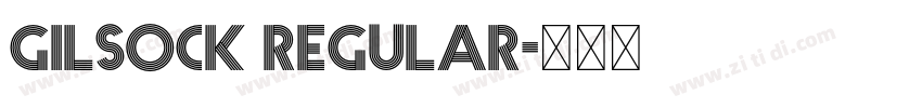 Gilsock Regular字体转换